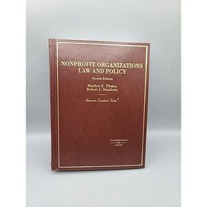 Non-Profit Organizations Law and Policy American Casebook Series 2nd Edition HC